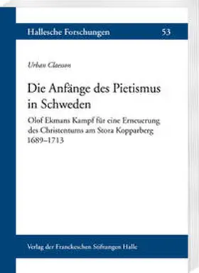 Claesson |  Die Anfänge des Pietismus in Schweden | Buch |  Sack Fachmedien