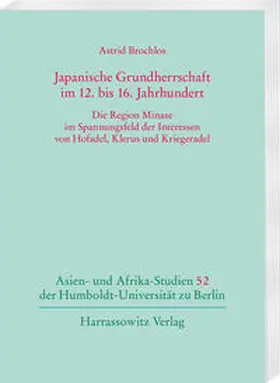 Brochlos |  Japanische Grundherrschaft im 12. bis 16. Jahrhundert | Buch |  Sack Fachmedien