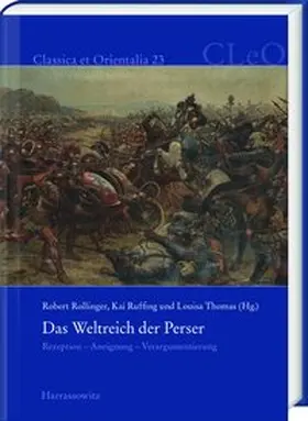 Rollinger / Ruffing / Thomas | Das Weltreich der Perser | Buch | 978-3-447-11296-3 | www2.sack.de