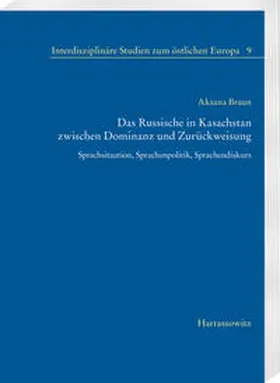 Braun |  Das Russische in Kasachstan zwischen Dominanz und Zurückweisung | Buch |  Sack Fachmedien