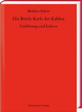 Schrör |  Die Briefe Karls des Kahlen | Buch |  Sack Fachmedien