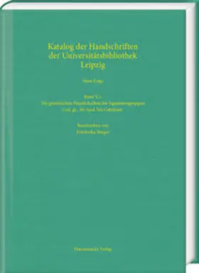 Berger |  Die griechischen Handschriften der Signaturengruppen Cod. gr., Ms Apel, Ms Gabelentz | Buch |  Sack Fachmedien