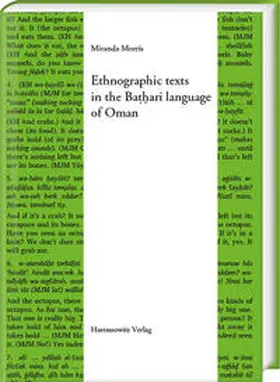 Morris |  Ethnographic texts in the Bathari language of Oman | Buch |  Sack Fachmedien