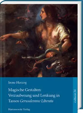Herzog |  Magische Gestalten: Verzauberung und Lenkung in Tassos <i>Gerusalemme Liberata</i> | Buch |  Sack Fachmedien