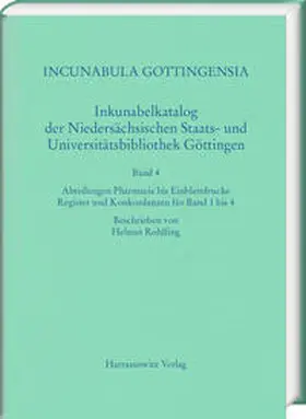  Incunabula Gottingensia. Inkunabelkatalog der Niedersächsischen Staats-... | Buch |  Sack Fachmedien