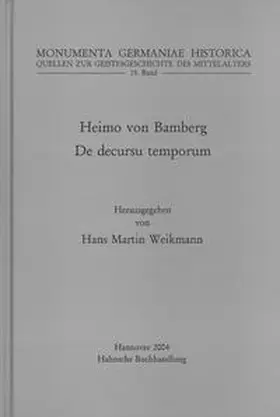 Weikmann |  Heimo von Bamberg, De decursu temporum | Buch |  Sack Fachmedien