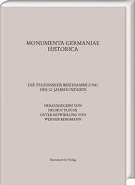 Plechl / Bergmann |  Die Tegernseer Briefsammlung des 12. Jahrhunderts | Buch |  Sack Fachmedien