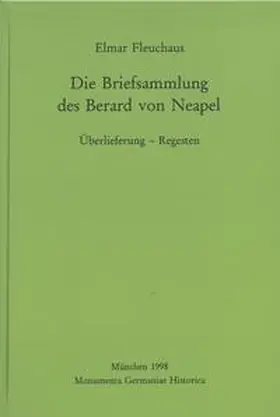 Fleuchaus |  Die Briefsammlung des Berard von Neapel | Buch |  Sack Fachmedien