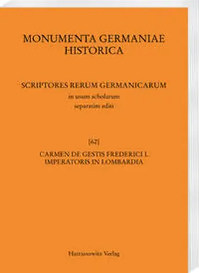 Schmale-Ott |  Carmen de gestis Frederici I. imperatoris in Lombardia | Buch |  Sack Fachmedien
