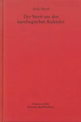 Borst |  Der Streit um den karolingischen Kalender | Buch |  Sack Fachmedien