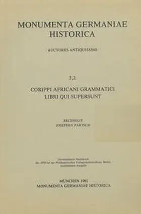Partsch |  Corippi Africani grammatici Libri qui supersunt | Buch |  Sack Fachmedien