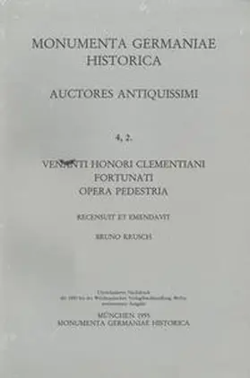 Krusch |  Venanti Honori Clementiani Fortunati Presbyteri Italici Opera pedestria | Buch |  Sack Fachmedien