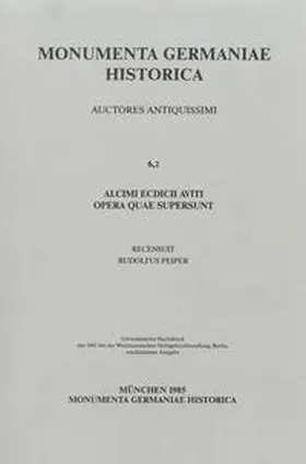 Peiper |  Alcimi Ecdicii Aviti Viennensis episcopi Opera quae supersunt | Buch |  Sack Fachmedien