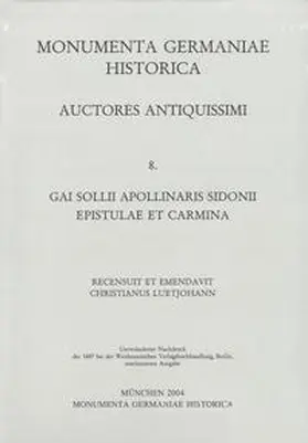 Lütjohann |  Gai Solii Apollinaris Sidonii Epistulae et carmina | Buch |  Sack Fachmedien