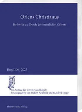 Kaufhold / Kropp |  Oriens Christianus 106 (2023) | Buch |  Sack Fachmedien