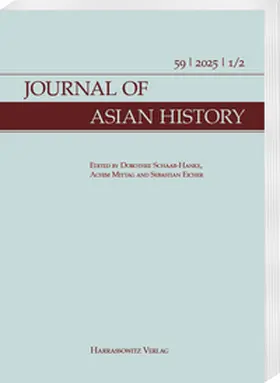 Eicher / Mittag / Schaab-Hanke |  Journal of Asian History 59 (2025)1+2 | Buch |  Sack Fachmedien