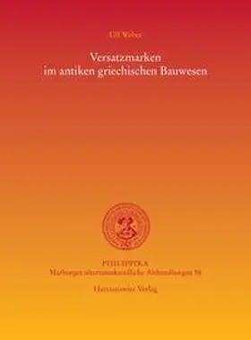 Weber |  Versatzmarken im antiken griechischen Bauwesen | eBook | Sack Fachmedien