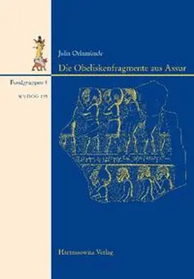 Orlamünde |  Die Obeliskenfragmente aus Assur | eBook | Sack Fachmedien