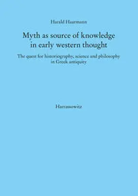 Haarmann | Myth as source of knowledge in early western thought | E-Book | www2.sack.de