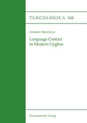 Memtimin |  Language Contact in Modern Uyghur | eBook | Sack Fachmedien