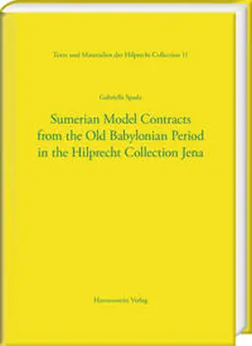Spada |  Sumerian Model Contracts from the Old Babylonian Period in the Hilprecht Collection Jena | eBook | Sack Fachmedien