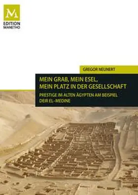 Neunert |  Mein Grab, mein Esel, mein Platz in der Gesellschaft | eBook | Sack Fachmedien