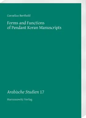 Berthold |  Forms and Functions of Pendant Koran Manuscripts | eBook | Sack Fachmedien