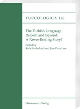 Bartholomä / Laut |  The Turkish Language Reform and Beyond: | eBook | Sack Fachmedien
