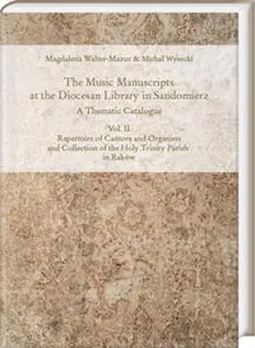 Walter-Mazur / Wysocki |  The Music Manuscripts at the Diocesan Library in Sandomierz. A Thematic Catalogue | eBook | Sack Fachmedien