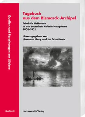 Hiery / Scholtissek |  Tagebuch aus dem Bismarck-Archipel | eBook | Sack Fachmedien
