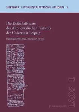 Streck |  Die Keilschrifttexte des Altorientalischen Instituts der Universität Leipzig | eBook | Sack Fachmedien