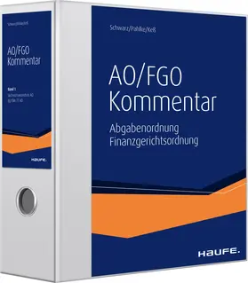 Schwarz |  Kommentar zur Abgabenordnung (AO) | Loseblattwerk |  Sack Fachmedien