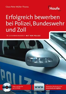 Erfolgreich bewerben bei Polizei, Bundeswehr und Zoll. Haufe Ratgeber plus | E-Book | sack.de