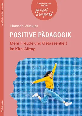 Winkler |  Positive Pädagogik in der Kita | Buch |  Sack Fachmedien