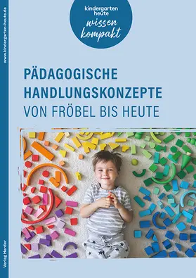 Ebert / Pütz / Compani |  Pädagogische Handlungskonzepte von Fröbel bis heute | Buch |  Sack Fachmedien