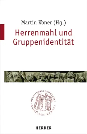 Ebner |  Herrenmahl  und Gruppenidentität | Buch |  Sack Fachmedien