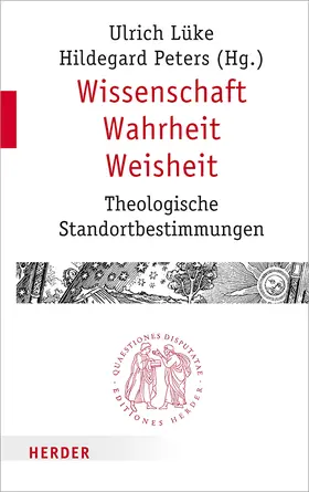 Lüke / Peters |  Wissenschaft - Wahrheit - Weisheit | Buch |  Sack Fachmedien