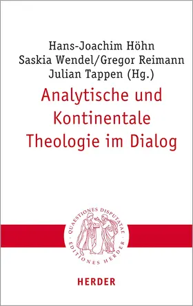 Höhn / Wendel / Reimann |  Analytische und Kontinentale Theologie im Dialog | Buch |  Sack Fachmedien