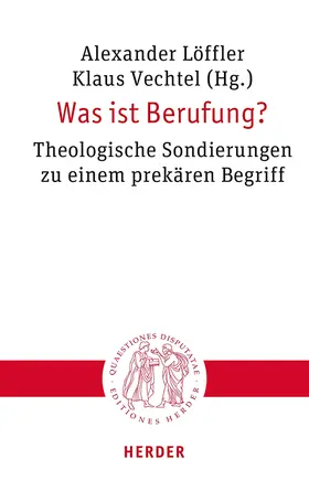 Löffler / Vechtel |  Was ist Berufung? | Buch |  Sack Fachmedien