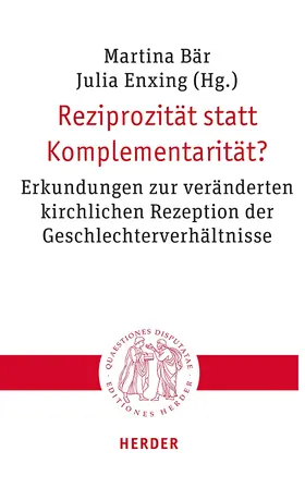 Bär / Enxing |  Reziprozität statt Komplementarität? | Buch |  Sack Fachmedien