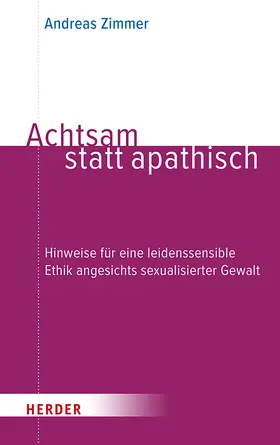 Zimmer |  Achtsam statt apathisch | Buch |  Sack Fachmedien