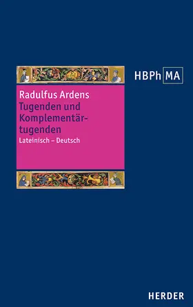 Radulfus Ardens / Ernst |  Speculum universale. Auswahl aus den Büchern VII-XIV. Tugenden und Komplementärtugenden | Buch |  Sack Fachmedien