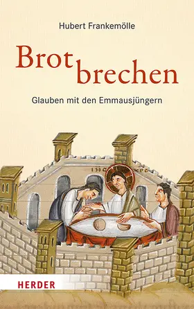 Frankemölle |  Brotbrechen | Buch |  Sack Fachmedien