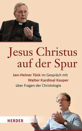 Kasper / Tück |  Jesus Christus auf der Spur | Buch |  Sack Fachmedien