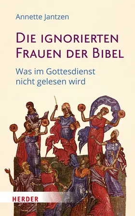 Jantzen |  Die ignorierten Frauen der Bibel | Buch |  Sack Fachmedien