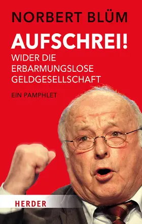 Blüm |  Aufschrei! | Buch |  Sack Fachmedien