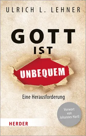 Lehner |  Gott ist unbequem | Buch |  Sack Fachmedien