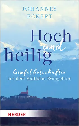 Eckert |  Hoch und heilig | Buch |  Sack Fachmedien