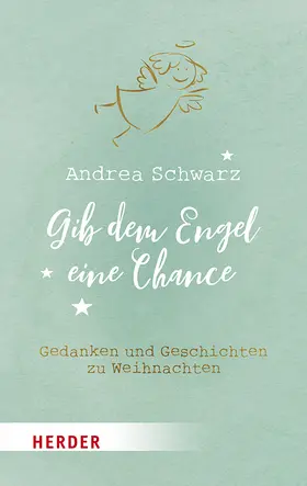 Schwarz |  Gib dem Engel eine Chance | Buch |  Sack Fachmedien