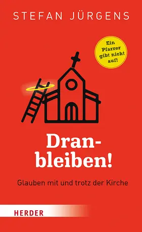 Jürgens |  Dranbleiben! | Buch |  Sack Fachmedien